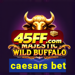 caesars bet